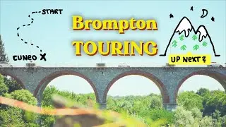 Brompton Cuneo 🇮🇹 Stopover Before The Climb | Eurovelo 8 | S1-E20
