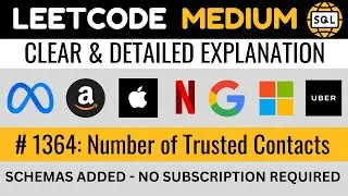 Leetcode MEDIUM 1364 - Number of Trusted Contacts MULTIPLE JOINS- Explained by Everyday Data Science
