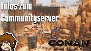 CONAN EXILES Infos zum Communityserver | Meine Mods! [Conan Exiles Deutsch | German]