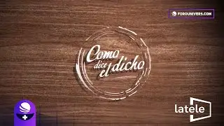 Como Dice el Dicho | 21 de Octubre | La Tele Paraguay
