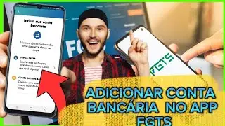 COMO ADICIONAR CONTA BANCÁRIA NO APP FGTS PARA RECEBER SEU FGTS