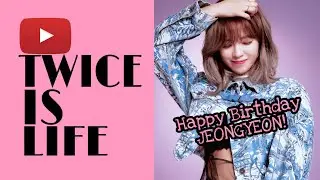Jeongyeon Day | 110118 🎉
