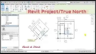 Video25 - Revit project north and true north-Base Point shift