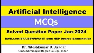 Artificial Intelligence Solved MCQs of BA/B.Com/BSW/BFA/BVA-III Sem NEP Degree Examination Jan-2024