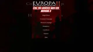 The Greatest Mod for Medieval 2 Total War 