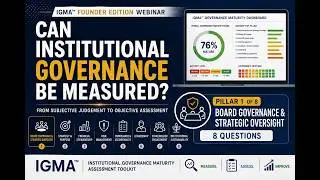 Can Institutional Governance Be Measured? | IGMA™ Founder Edition Webinar