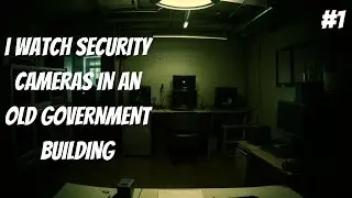 I Watch Security Cameras In An Old Government Building #1 | Scary Story