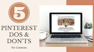 5 Pinterest Dos and Don'ts | Pinterest Tips for Business