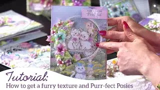 How to get a furry texture and Purr-fect Posies -Purr-fect Posies Collection