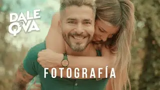 Dale Q' Va - Fotografía (Video Oficial)