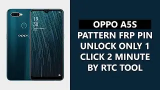 Oppo A5s Pattern   FRP Unlock 1 Click Only (RTC Tool)