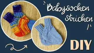 Babysocken stricken DIY - einfache Anleitung zum Mitmachen | Sina Liza