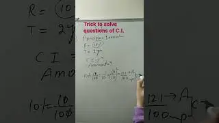 trick to solve questions of C.I. #shorts #mathstricks #competition #algebra #subject