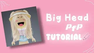 Big Head Pfp Full Tutorial | Roblox Tutorial | Aroloxia 💕