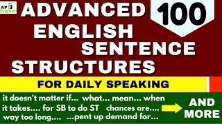 100 Advanced English Sentence Structures For Daily English Practices | Full In Examples
