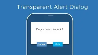 Transparent Custom Alert Dialog Design in android studio