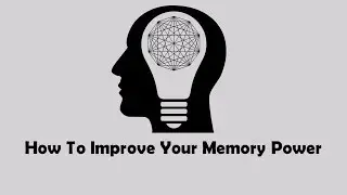 Health Tips : How To Improve Your Memory Power