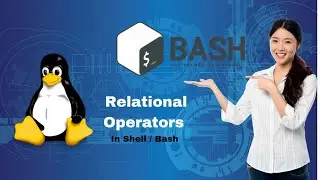 Shell Script Basic Programs - Relational Operators in Shell/Bash | Tutorial for Beginners #08