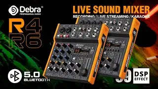 D Debra R4/R6 Audio Mixer With 99 DSP Digital Effects, +48V Power Supply,  Bluetooth