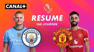 Le résumé de Man City / Man United - Premier League 2024-25 (J16)