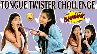 Tongue twister Challenge🤪😝*Suspense* || The glam sapna