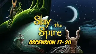 Ascension 20 Today. (Slay The Spire)