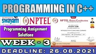 Programming in C++ Week-3 Solution | NPTEL | Programming Assignment Solutions | Jul-Dec 2021