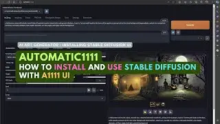 AI art generators | Automatic1111 | Installing Stable Diffusion UI
