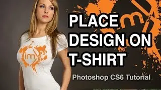How to Place a Graphic on a T-shirt - Photoshop Tutorial