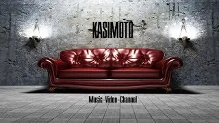 KASIMOTO - Music-Video-Channel