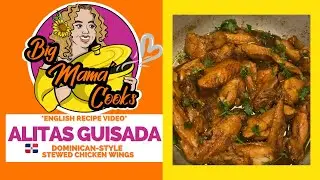 ALITAS GUISADA | Dominican Style Stewed Chicken Wings *ENGLISH VIDEO* #bigmamacooks