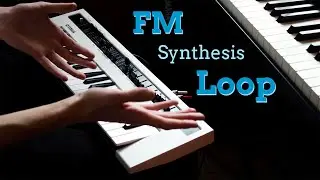 FM Synthesis - Yamaha Reface CS LIVE