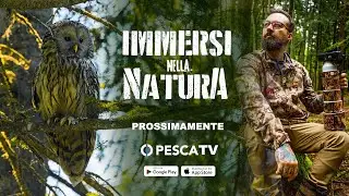 IMMERSI NELLA NATURA