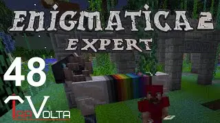 Enigmatica2 [E48] - ВЕСЬ СУМЕРЕЧНЫЙ ЛЕС ЗА 30 МИНУТ!