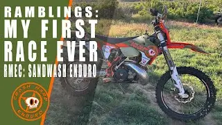 First Race Ever - Thoughts before racing - RMEC Sandwash Enduro