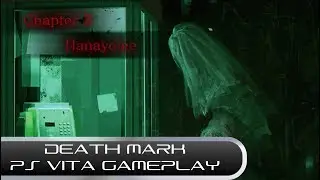 Death Mark / Chapter 3: Hanayome (PS Vita Playthrough)