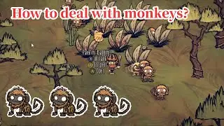 Don't Starve Shipwrecked Guide: how to deal monkeys? knick out monkeys, Prime Apes in Don't Starve
