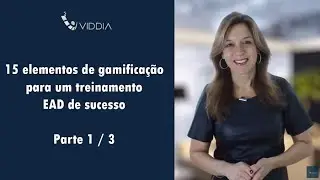 Parte 1 - 15 elementos de gamificação para um treinamento de sucesso