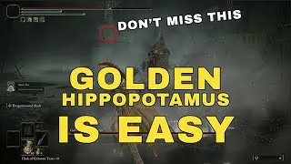Elden Ring: EASILY Defeat Golden Hippopotamus (Easy Guide)