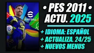 ▶ PES 2011 Actualizado 2025 | TODO Actualizado!