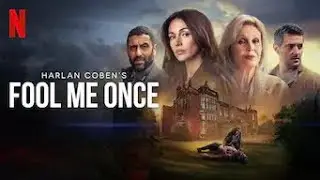 Fool Me Once Netflix Series Review by Primo Flix