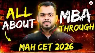 All About MAHCET MBA 2026: Eligibility, Syllabus, Imp Dates, Exam Pattern, Marking Scheme,& Colleges
