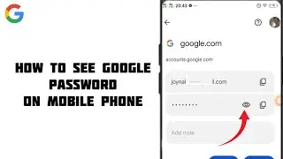 How To SEE Google Password On Mobile Phone