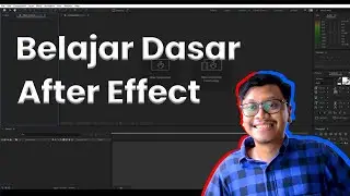 #1 Pengenalan Dasar After Effect