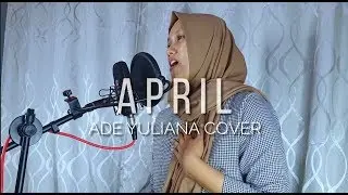 FIERSA BESARI - APRIL ( ADE YULIANA COVER )