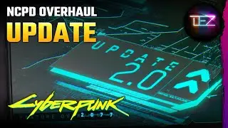 Cyberpunk 2077 2.0: NCPD Overhaul Details