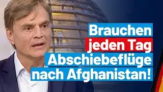 Wir brauchen jeden Tag Abschiebeflüge nach Afghanistan! - Bernd Baumann - AfD-Fraktion im Bundestag