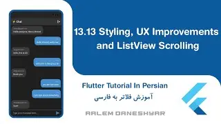 13.13 Flash Chat | Styling, UX Improvements and ListView Scrolling