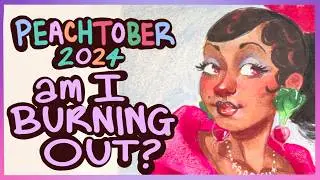 Peachtober Week 4 Timelapses✨🍑 | okay, it's got a little kick...ooh
