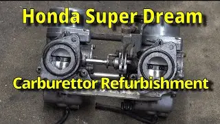 Honda CB250N Super Dream Carburettor Refurbishment